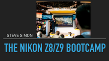 Friday December 1, 2025: Steve Simon's NIKON Z8 MASTERY (and Z9!) ONLINE BOOTCAMP  (Includes comprehensive coverage of amazing 3.00 & 5.20 Firmware Updates!)