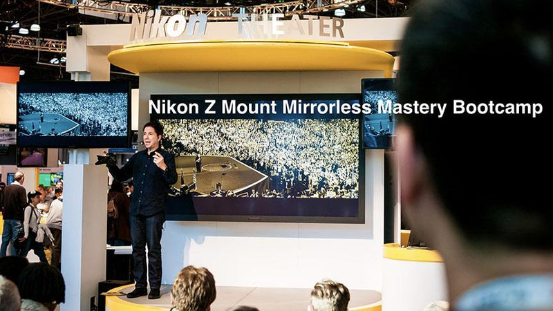 Nikon Z6II & Z7II & ZFC (Z7, Z6, Z5, Z50) Mastery Bootcamp